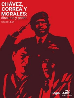 cover image of Chávez, Correa, Morales